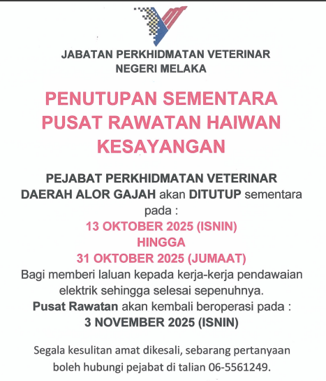 PENGUMUMAN PENUTUPAN SEMENTARA PUSAT RAWATAN HAIWAN KESAYANGAN ALOR GAJAH.